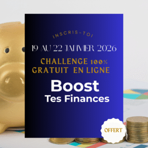 Challenge Boost Tes Finances 100 % Gratuit en Ligne